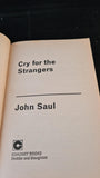 John Saul - Cry for the Strangers, Coronet Books, 1986, Paperbacks