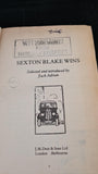 Jack Adrian - Sexton Blake Wins, J M Dent, 1986, Paperbacks