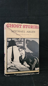 Michael Arlen - Ghost Stories, Collins, no date