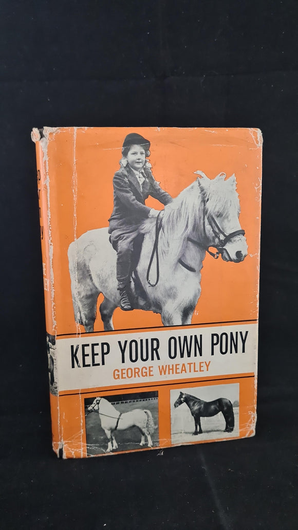 George Wheatley - Keep Your Own Pony, Stanley Paul, 1966