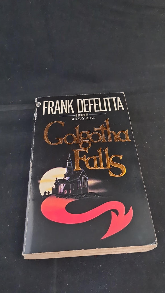 Frank DeFelitta - Golgotha Falls, New English, 1986, Paperbacks