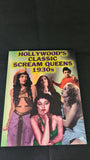 Hollywood's Classic Scream Queens 1930s, Midnight Marquee, 2000, Paperbacks