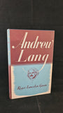 Roger Lancelyn Green - Andrew Lang, Edmund Ward, 1946