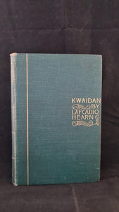 Lafcadio Hearn - Kwaidan, Kegan Paul, 1904, First Edition