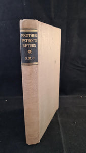 Sister Mary Catherine - Brother Petroc's Return, Chatto & Windus, 1937