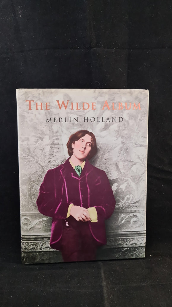 Merlin Holland - The Wilde Album, Fourth Estate, 1997