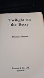 Thomas Dinesen - Twilight on the Betzy, Putnam, 1952, First Edition