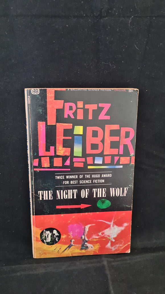 Fritz Leiber - The Night of the Wolf, Ballantine Books, 1966, Paperbacks