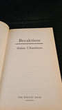 Aidan Chambers - Breaktime, Bodley Head, 1987, Paperbacks
