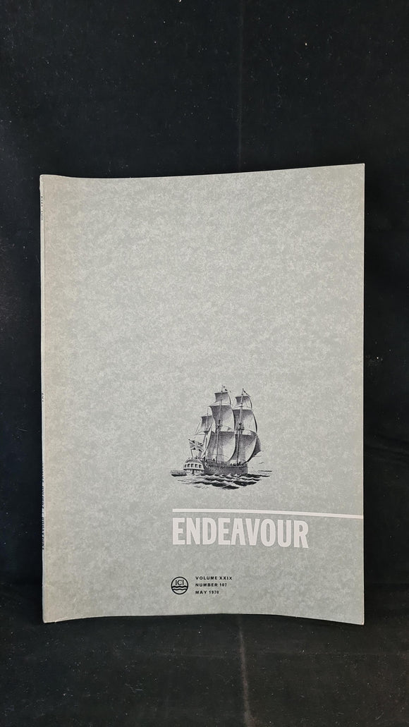 Endeavour Volume XXIX Number 107 May 1970