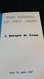 L Sprague de Camp - Blond Barbarians & Noble Savages, 1975