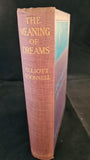 Elliott O'Donnell - The Meaning of Dreams, Eveleigh Nash, 1911, First Edition