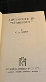 C A Gedge - Adventure in "Starlight", George G Harrap, 1947