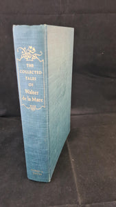 Walter de la Mare - The Collected Tales of, Alfred A Knopf, 1950, First Edition, Signed