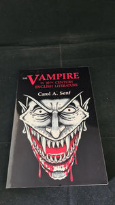 Carol A Senf - The Vampire in 19th Century English Literature, Popular, 1988, Paperbacks