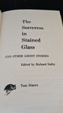 Richard Dalby - The Sorceress in Stained Glass & other ghost stories, Tom Stacey, 1971