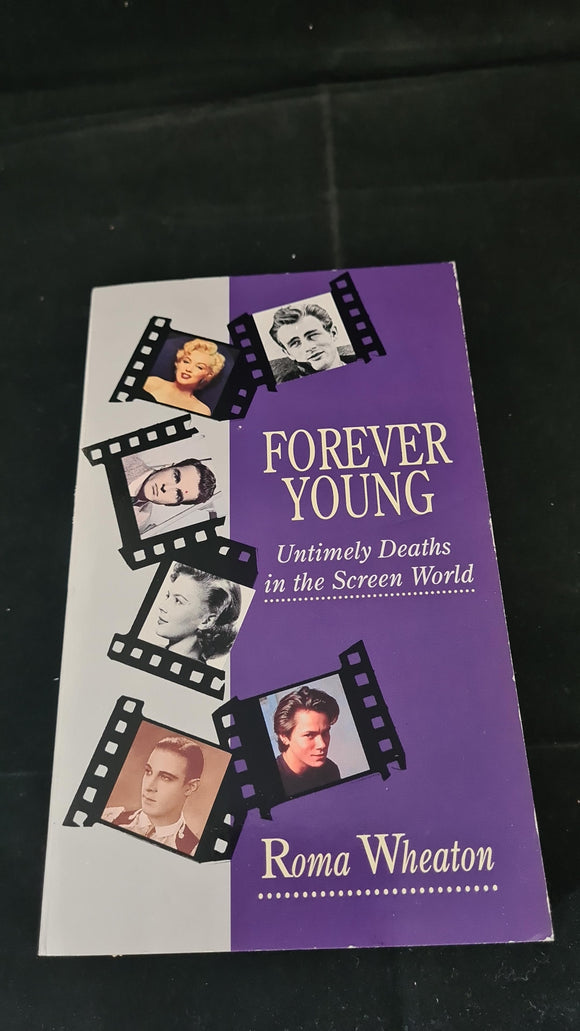 Roma Wheaton - Forever Young, Warner Books, 1994, Paperbacks