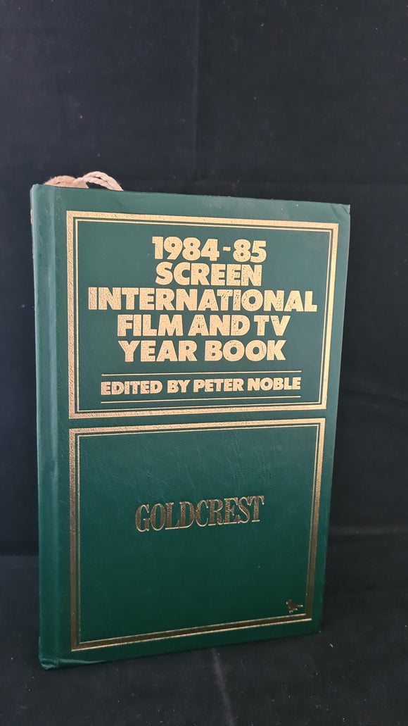 Peter Noble - 1984-85 Screen International Film & TV Year Book, Goldcrest