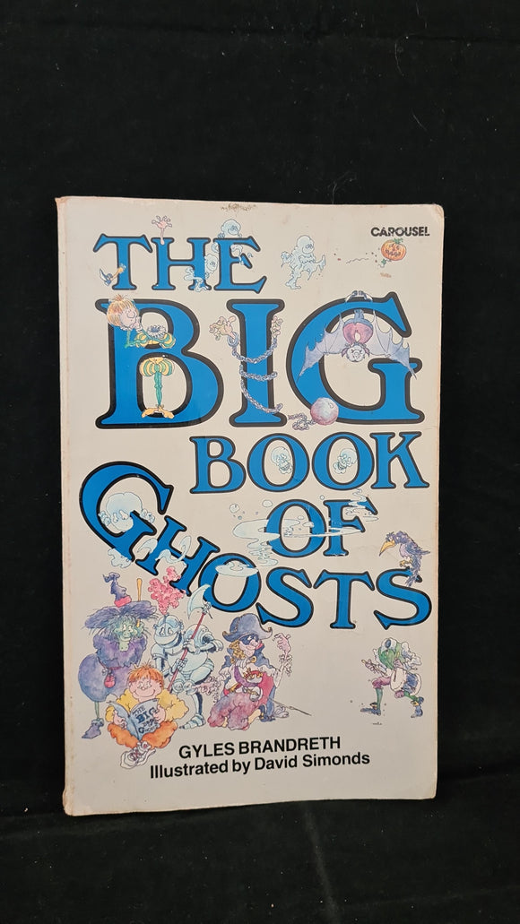 Gyles Brandreth - The Big Book of Ghosts, Carousel, 1984, Paperbacks