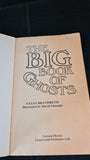 Gyles Brandreth - The Big Book of Ghosts, Carousel, 1984, Paperbacks