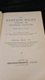 Eustace Miles System of Physical Culture, Health & Strength, 1907