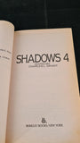 Charles L Grant - Shadows 4, Berkley Books, 1985, Paperbacks