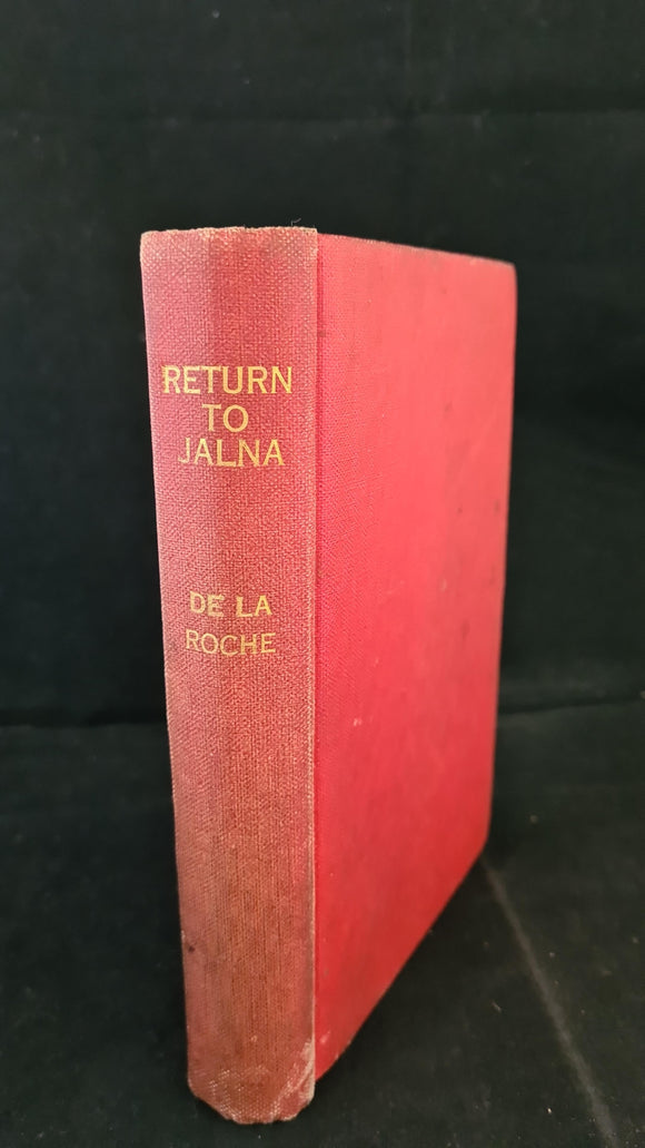 De La Roche - Return To Jalna, The Whiteoak Family