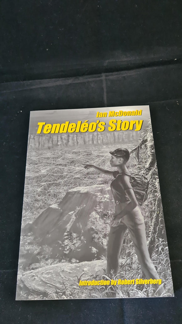 Ian McDonald - Tendeleo's Story, PS Publishing, 2000, First Edition, Limited, Signed