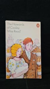Miss Read - The Howards of Caxley, Penguin Books, 1976, Paperbacks