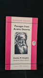 Charles M Doughty - Passages from Arabia Deserta, Penguin Books, 1956, Paperbacks