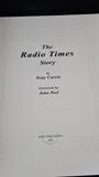 Tony Currie - The Radio Times Story, Kelly Publications 2001