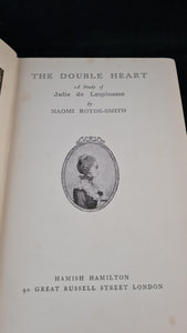 Naomi Royde-Smith - The Double Heart, Hamish Hamilton, 1931