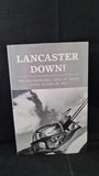 Stephen Darlow - Lancaster Down! Bounty Books, 2007