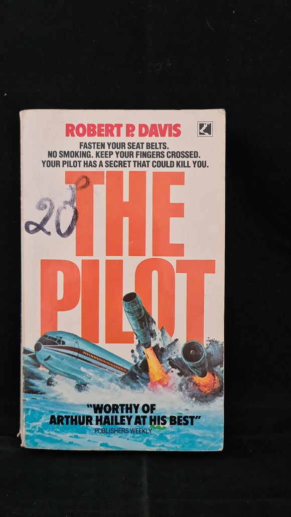 Robert P Davis - The Pilot, Corgi Books, 1983, Paperbacks