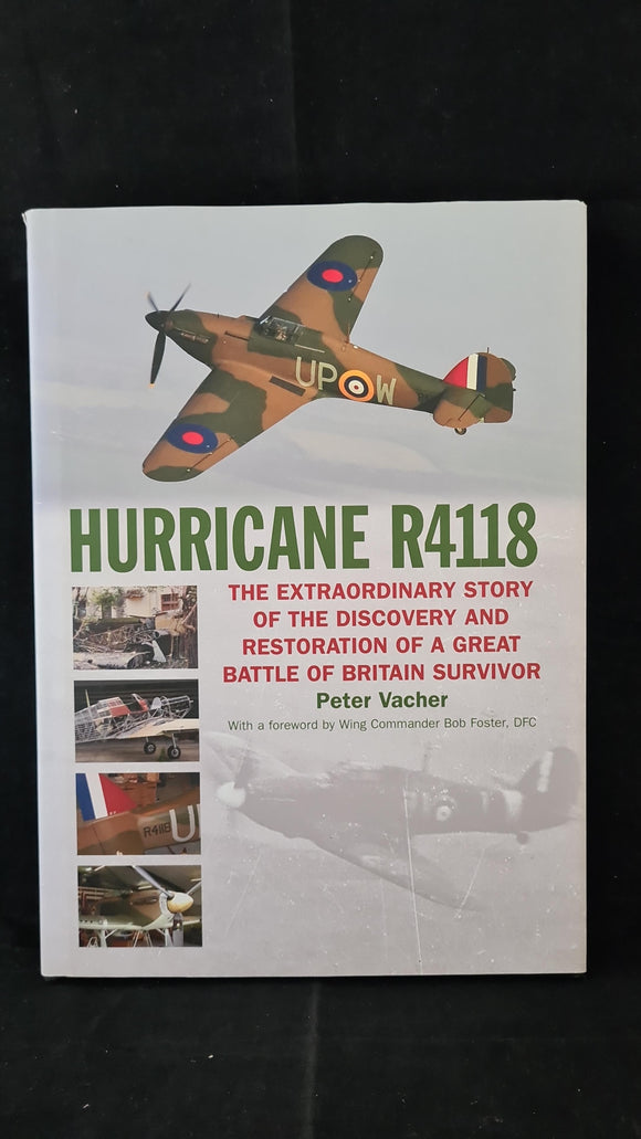 Peter Vacher - Hurricane R4118, Grub Street, 2007, Inscribed, Signed