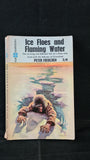 Peter Freuchen - Ice Floes and Flaming Water, Four Square, 1959, Paperbacks