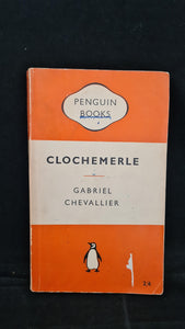 Gabriel Chevallier - Clochemerle, Penguin Books, 1955, Paperbacks