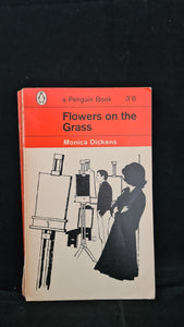 Monica Dickens - Flowers on the Grass, Penguin Books, 1962, Paperbacks