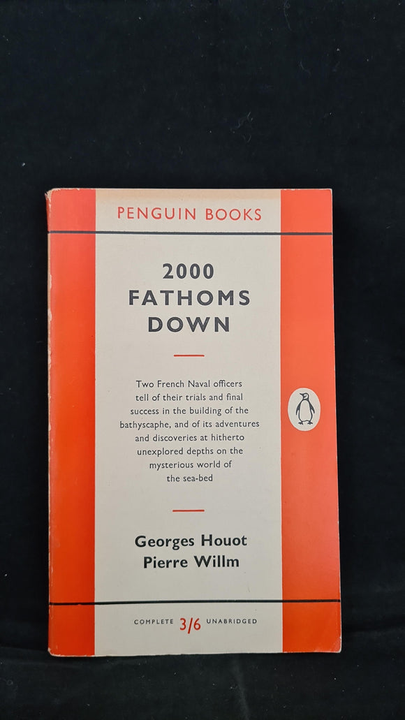 Georges Houot & Pierre Willm - 2000 Fathoms Down, Penguin Books, 1958, Paperbacks