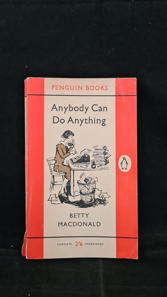 Betty Macdonald - Anybody Can Do Anything, Penguin Books, 1961, Paperbacks