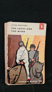 John Masters - The Lotus and The Wind, Penguin Books, 1958, Paperbacks