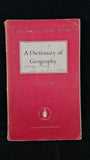 W G Moore - A Dictionary of Geography, Penguin Books, 1950, Paperbacks