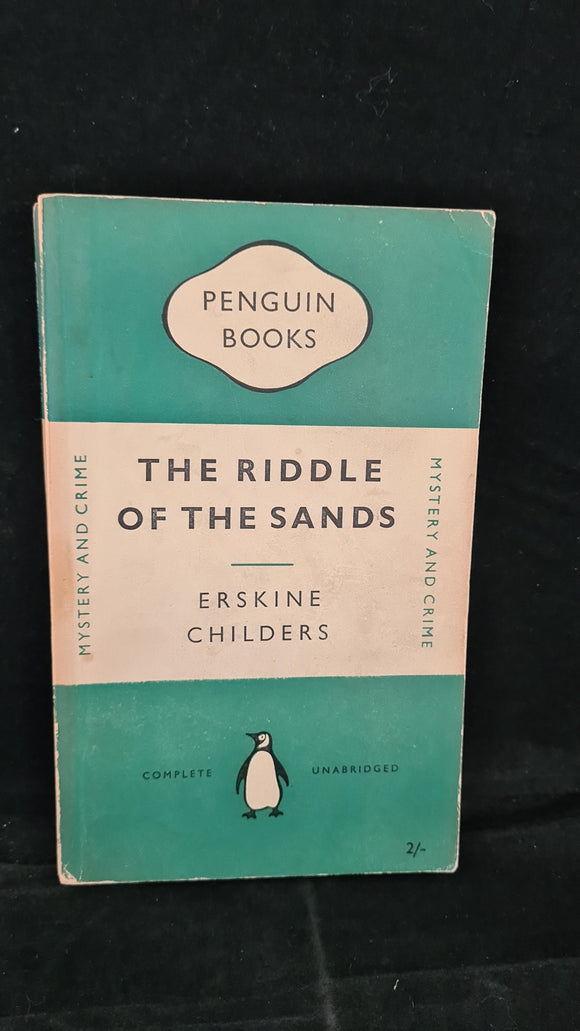 Erskine Childers - The Riddle of the Sands, Penguin Books, 1952, Paperbacks