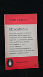 John Hersey - Hiroshima, Penguin Books, 1958, Paperbacks