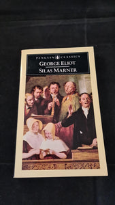 George Eliot - Silas Marner, Penguin Classics, 1985, Paperbacks