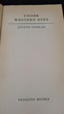 Joseph Conrad - Under Western Eyes, Penguin Books, 1957, Paperbacks