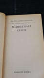 Guy Wint & Peter Calvocoressi - Middle East Crisis, Penguin Special, 1957, Paperbacks