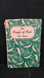 Alan Hyder - The Magic of Matt, P R Gawthorn, 1950, First Edition