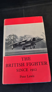 Peter Lewis - The British Fighter since 1912, Book Club, 1974