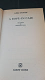 Lillian Beckwith - A Rope-In Case, Arrow Books, 1974, Paperbacks